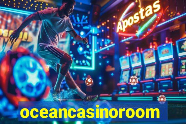 oceancasinoroom