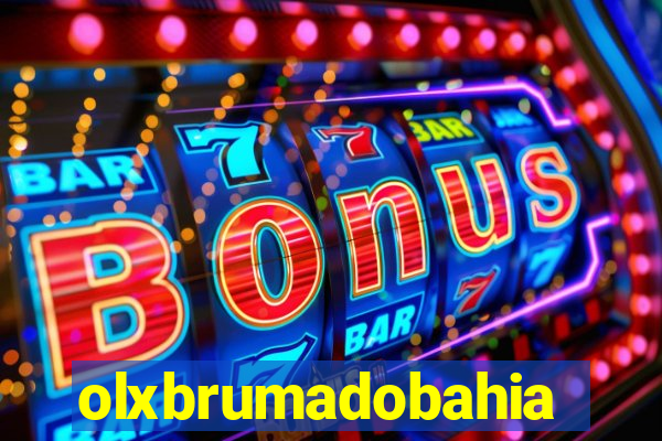 olxbrumadobahia
