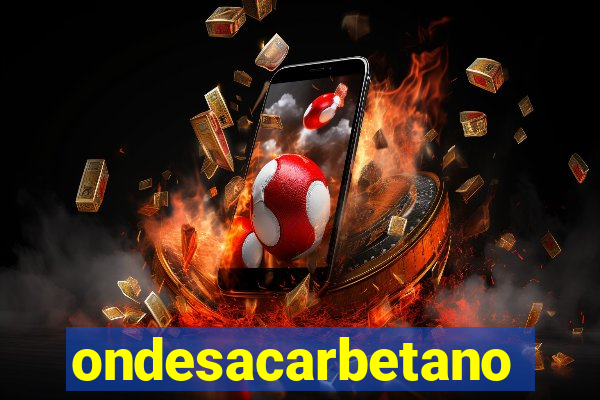 ondesacarbetano