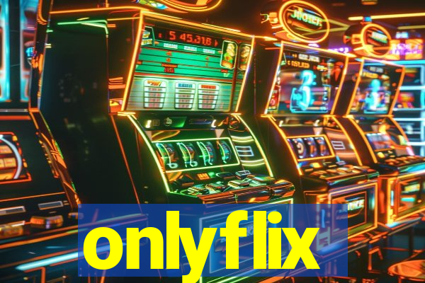 onlyflix