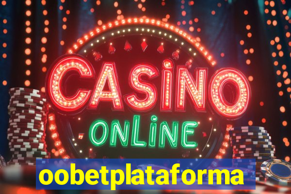 oobetplataforma