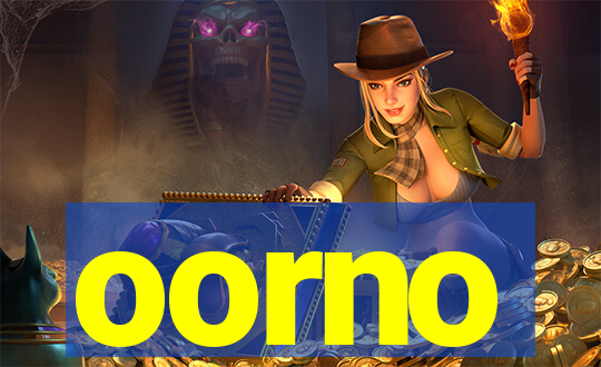 oorno