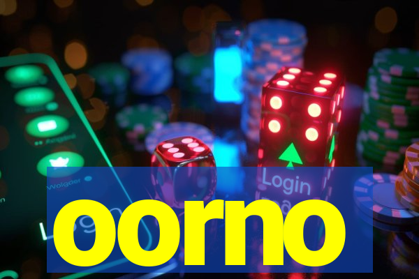 oorno