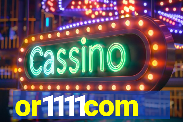 or1111com