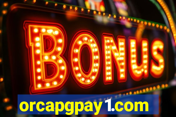 orcapgpay1.com