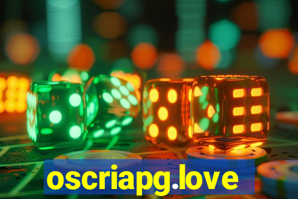 oscriapg.love