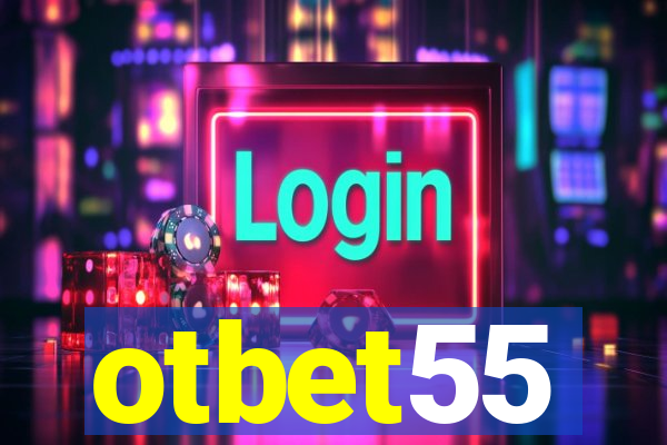 otbet55