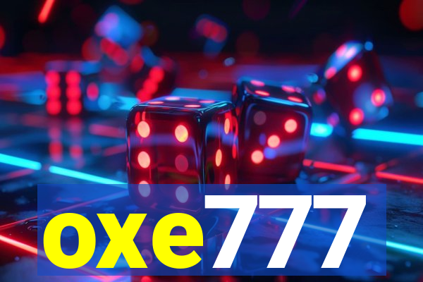 oxe777
