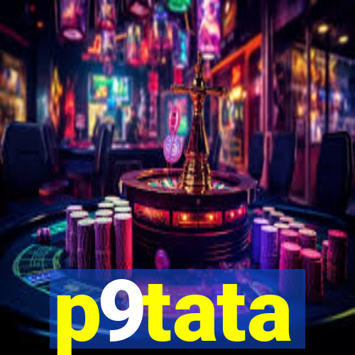 p9tata