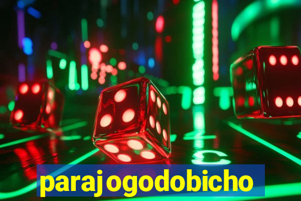 parajogodobicho