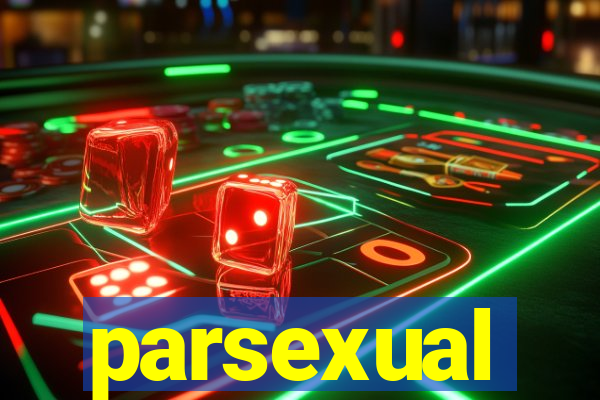 parsexual