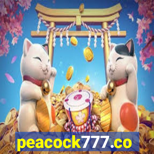 peacock777.co