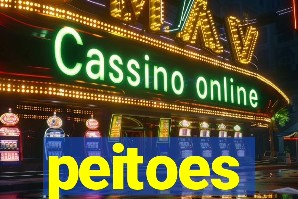 peitoes