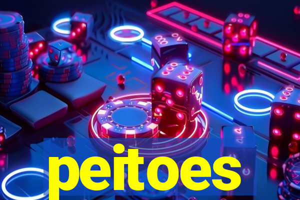 peitoes