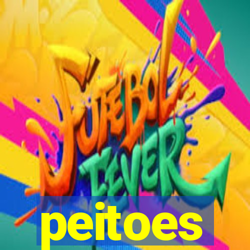 peitoes