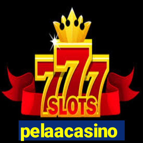 pelaacasino