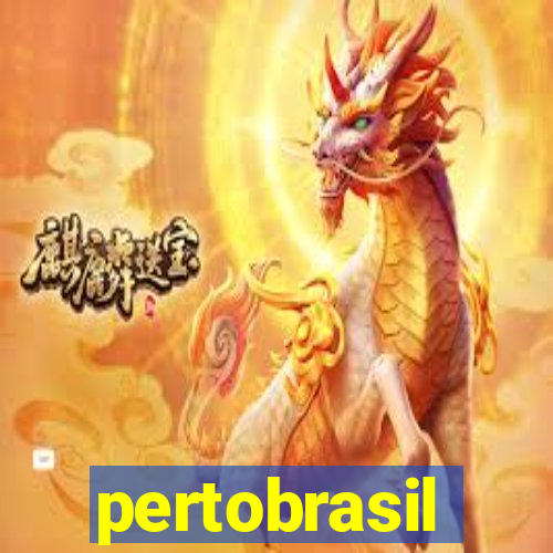 pertobrasil