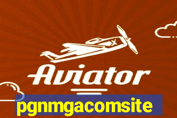 pgnmgacomsite