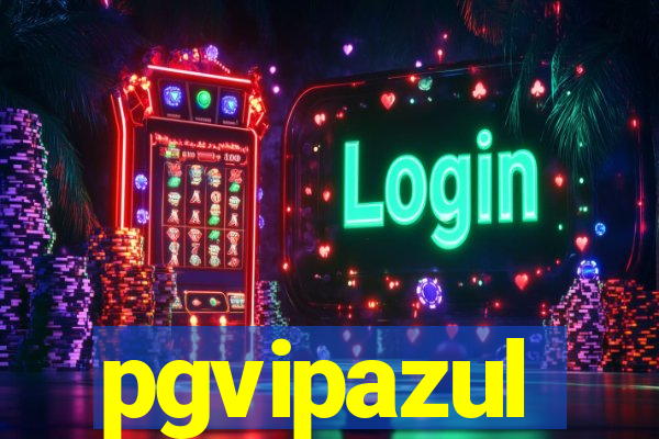 pgvipazul