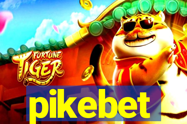 pikebet