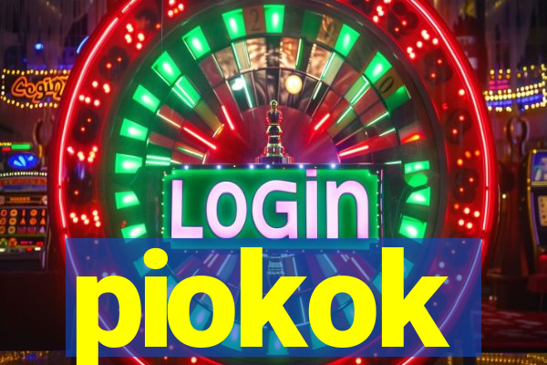 piokok