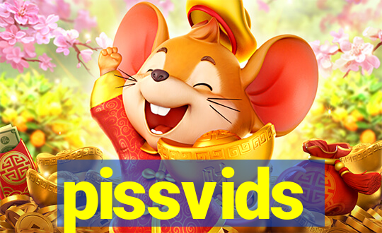 pissvids