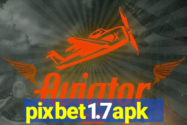 pixbet1.7apk