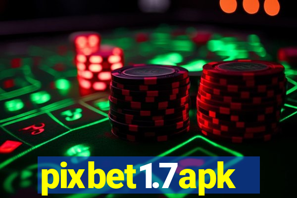 pixbet1.7apk