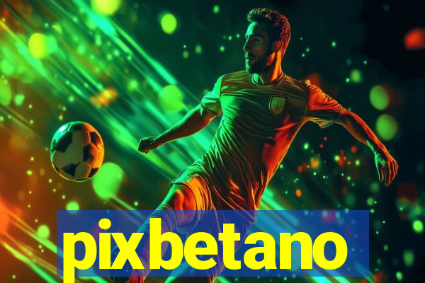 pixbetano