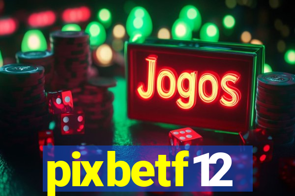 pixbetf12