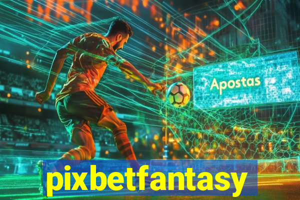 pixbetfantasy