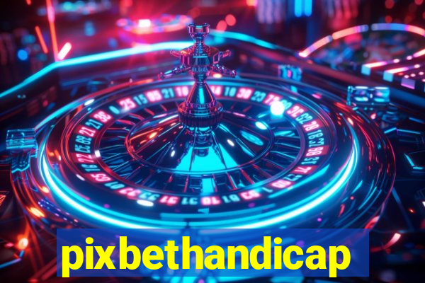 pixbethandicap