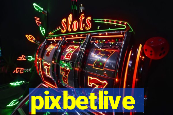 pixbetlive