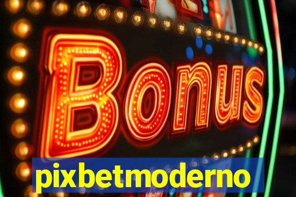 pixbetmoderno