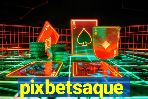 pixbetsaque