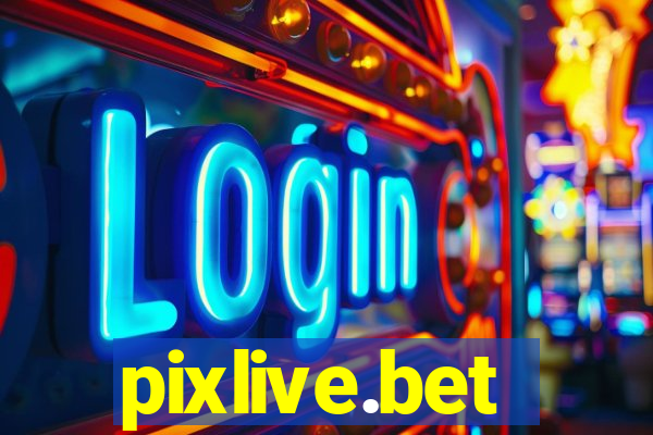 pixlive.bet