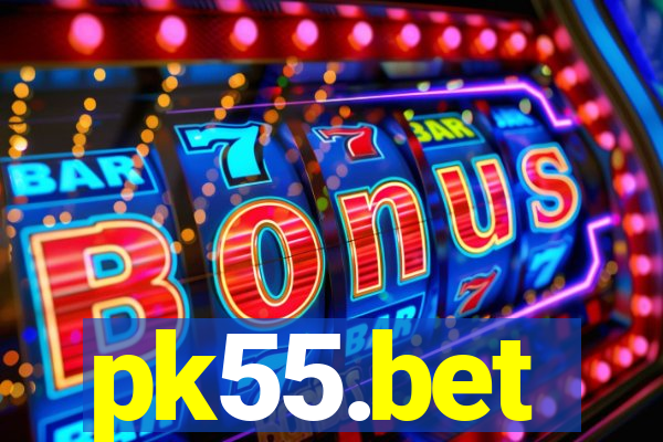pk55.bet