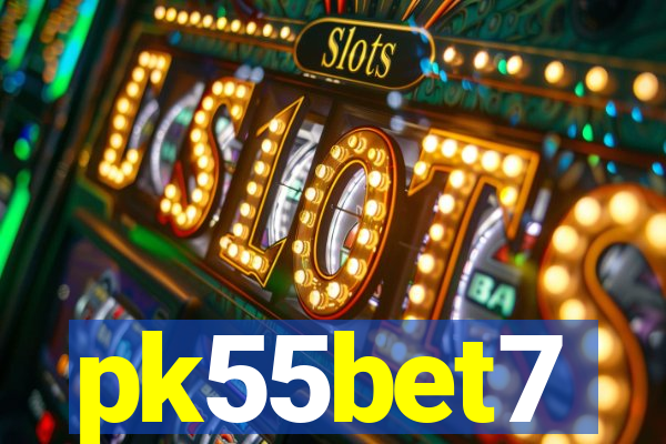 pk55bet7