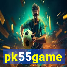 pk55game