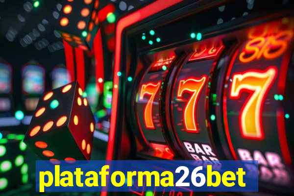 plataforma26bet
