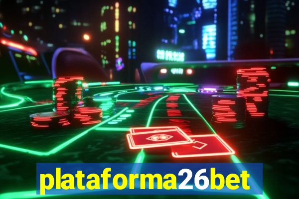 plataforma26bet
