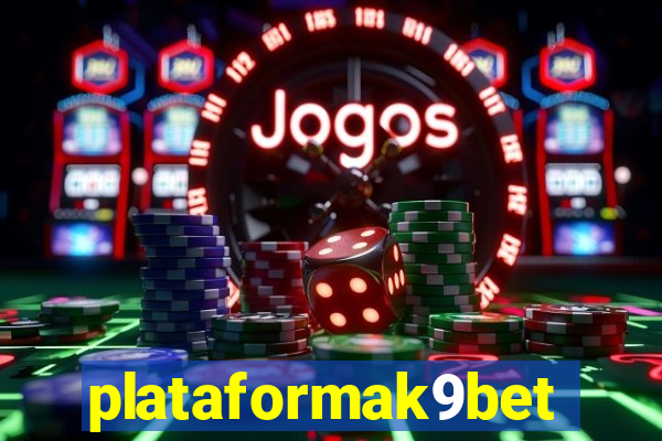 plataformak9bet