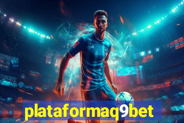 plataformaq9bet