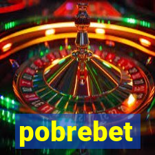 pobrebet
