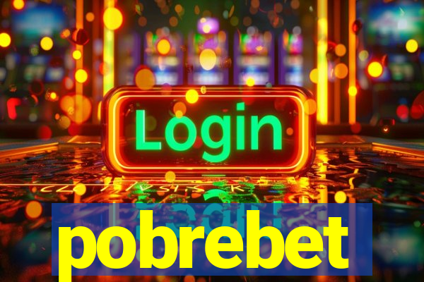 pobrebet
