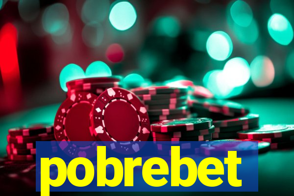 pobrebet