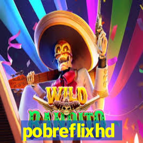 pobreflixhd