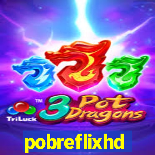 pobreflixhd