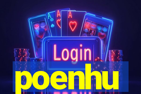 poenhu