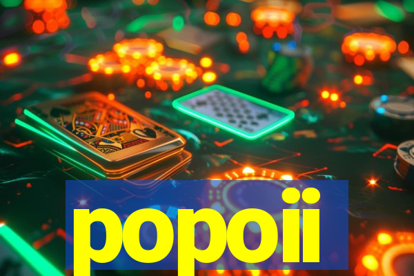 popoii